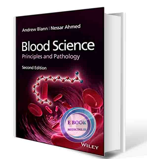 دانلود کتاب Blood Science: Principles and Pathology, 2nd Edition2022 (ORIGINAL PDF)